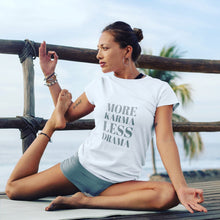 Load image into Gallery viewer, More Karma Less Drama Organic Cotton Tshirt